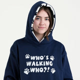 Hazy Blue Womens Hooded Sweatshirt Whos Walking Who - Premium clothing from Hazy Blue - Just $17.99! Shop now at Warwickshire Clothing
