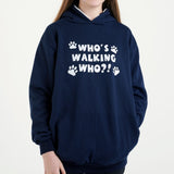 Hazy Blue Womens Hooded Sweatshirt Whos Walking Who - Premium clothing from Hazy Blue - Just $17.99! Shop now at Warwickshire Clothing